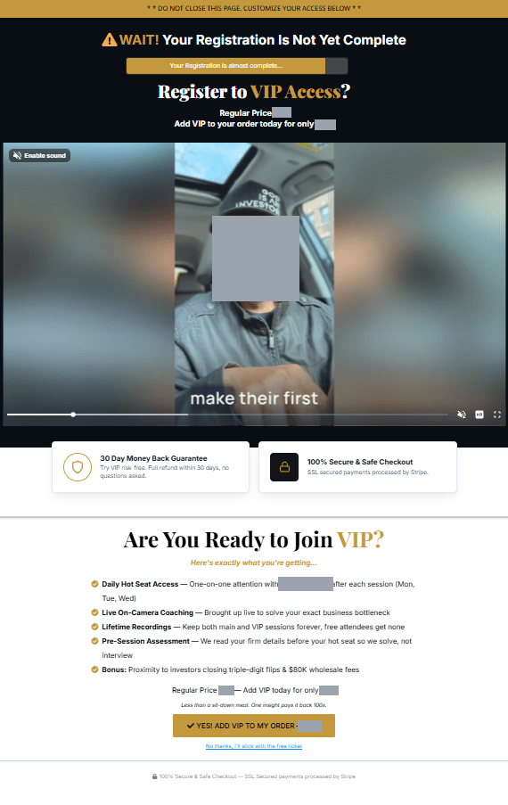 The upsell page: a warning that registration is not yet complete, a video, and a VIP tier offered at a reduced one-time price, with a money-back guarantee and secure-checkout badges. The presenter’s face is redacted.